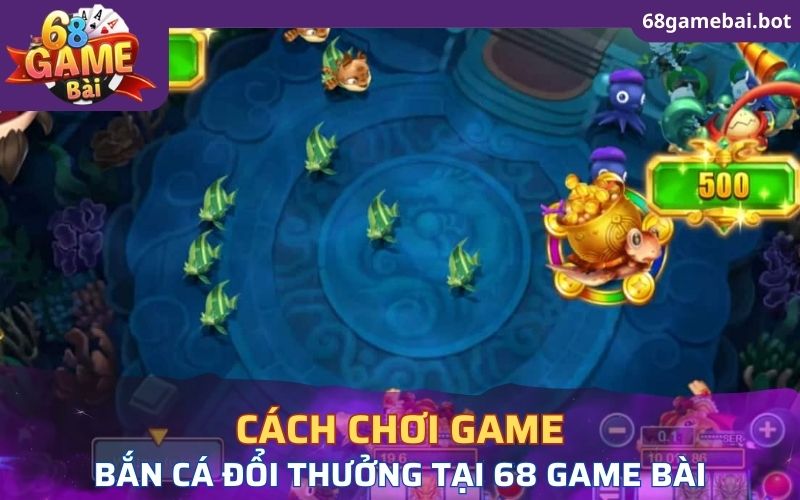 Bắn cá 68gamebai - Trải nghiệm trò chơi hấp dẫn, kịch tính